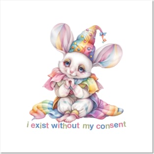 I Exist Without My Consent - Nihilist Twee Mouse Design Posters and Art